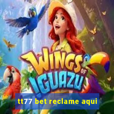 tt77 bet reclame aqui